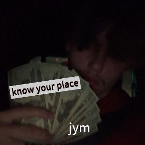 Know your place (prod.Fewtile)