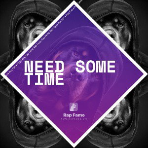 need some time