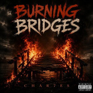 Burn Bridges
