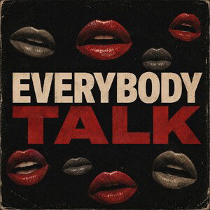 Everybody Talk