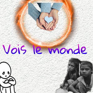 Vois le monde 