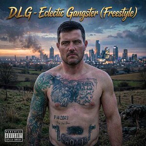 Eclectic Gangster ( Freestyle) -D.L.G.