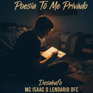 mc isaac Tô  Me Privado Desabafo