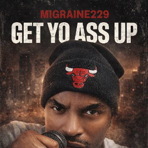 Get Yo Ass Up 