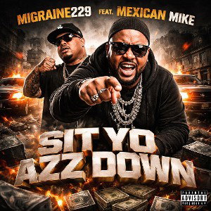 Sit Yo Azz Down 