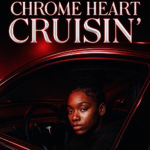 Chrome Heart Cruisin’