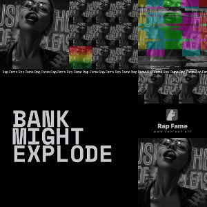 Bank Might Explode