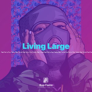 Living Large