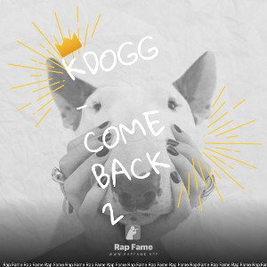 kdogg - come back 2