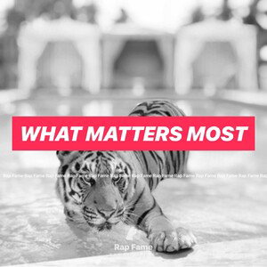what matters most