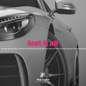 lost it all 