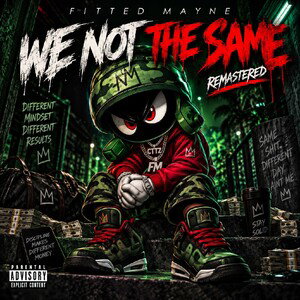 Fitted Mayne - We Not The Same Remastered