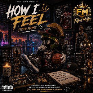 Fitted Mayne - How I Feel