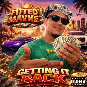 Fitted Mayne - Getting It Back .