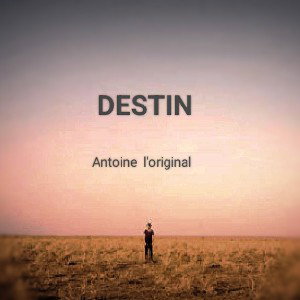Antoine l'original - DESTIN
