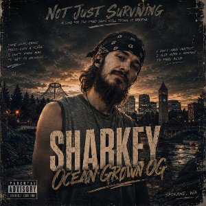 not just surviving by sharkey ocean grown OG