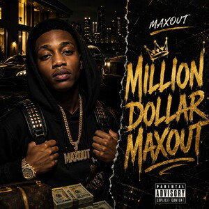 MILLION DOLLAR MAXOUT 