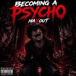 BECOMING A PSYCHO 