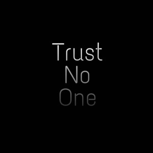 dont trust one