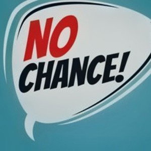 No Chance 