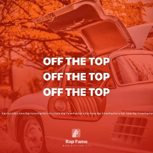 off the top