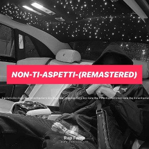 non-ti-aspetti-(remastered)