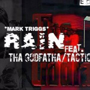 Rain (feat.Tha GodfathaTacticz)