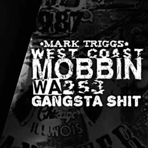 WEST COAST MOBBIN (hit em up)