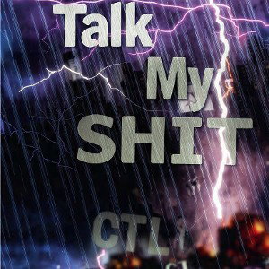 Talk My Shit