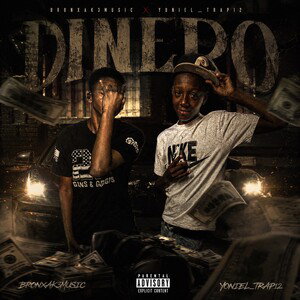 Yoniel_Trap12 - DINERO Ft Bronx