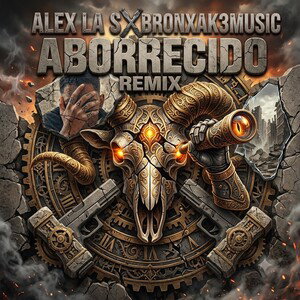 Alex la S - Aborrecido ft BronxAK3Music