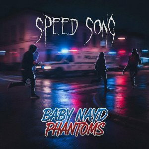 PHANTOMS ( SPEED UP, REMIX)