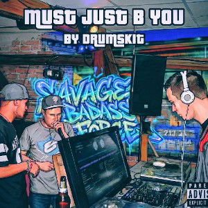Must Just B You