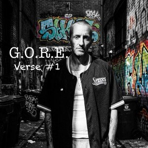 G.O.R.E. verse#1