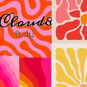 Cloud 9 ft Dj.l
