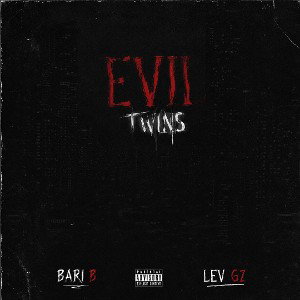 Bari B x Lev Gz *evil twins* (full song 