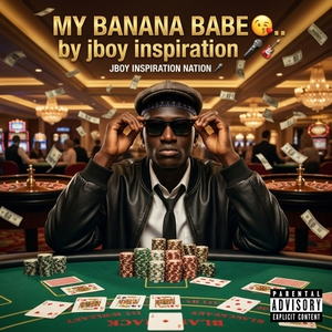 MY BANANA BABE🍌 😘.. by jboy inspiration 🎤🎸