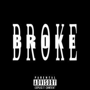 BROKE