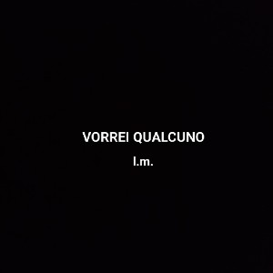 Vorrei qualcuno