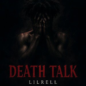 Death Talk - LilRell