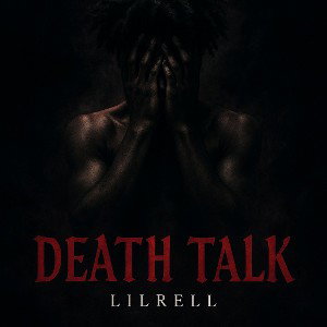 Death Talk 2 - LilRell