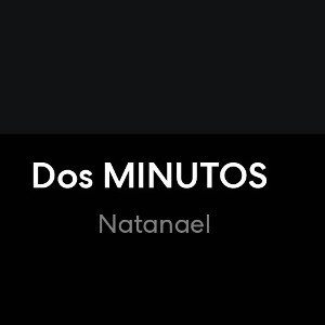 DOS MINUTOS 