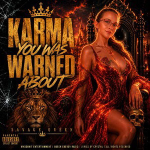 Karma You Was Warned About 