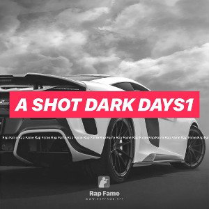 a shot dark days1