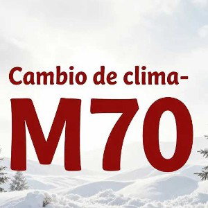 M-70 - Cambio de clima