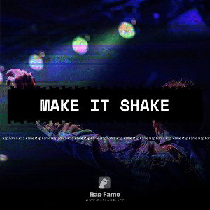 make it shake 