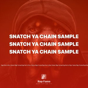 snatch ya chain sample