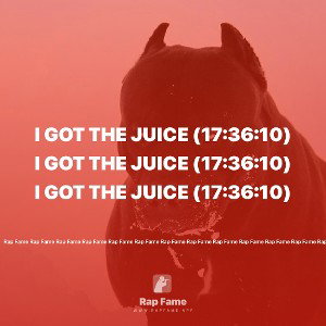I got the Juice (17:36:10)