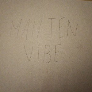 Mam ten Vibe