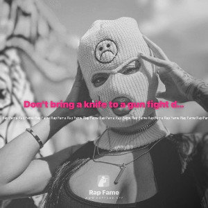 Don’t bring a knife to a gun fight don’t bring your face to a knife fight. Don’t bring your mouth if you can’t fight. I’